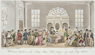 Bekannte Charaktere im Pump Room, Bath, nehmen einen Schluck mit König Bladud, Druck veröffentlicht von Sherwood und Co, 1825 von Isaac Robert Cruikshank